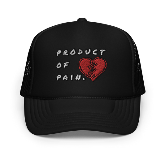 Product of Pain Foam Trucker Hat
