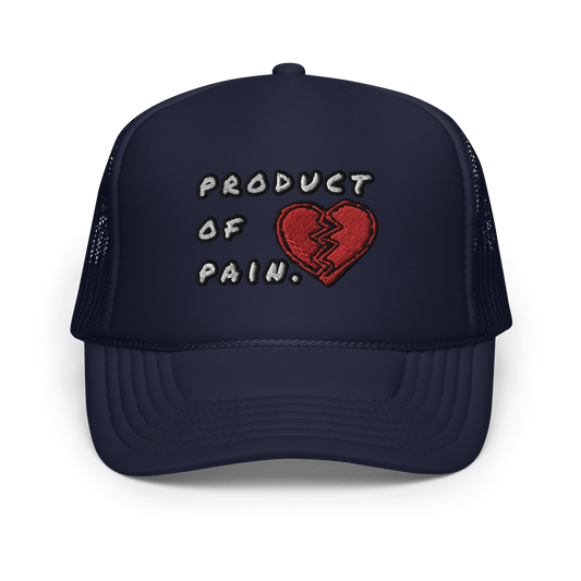 Product of Pain Foam Trucker Hat